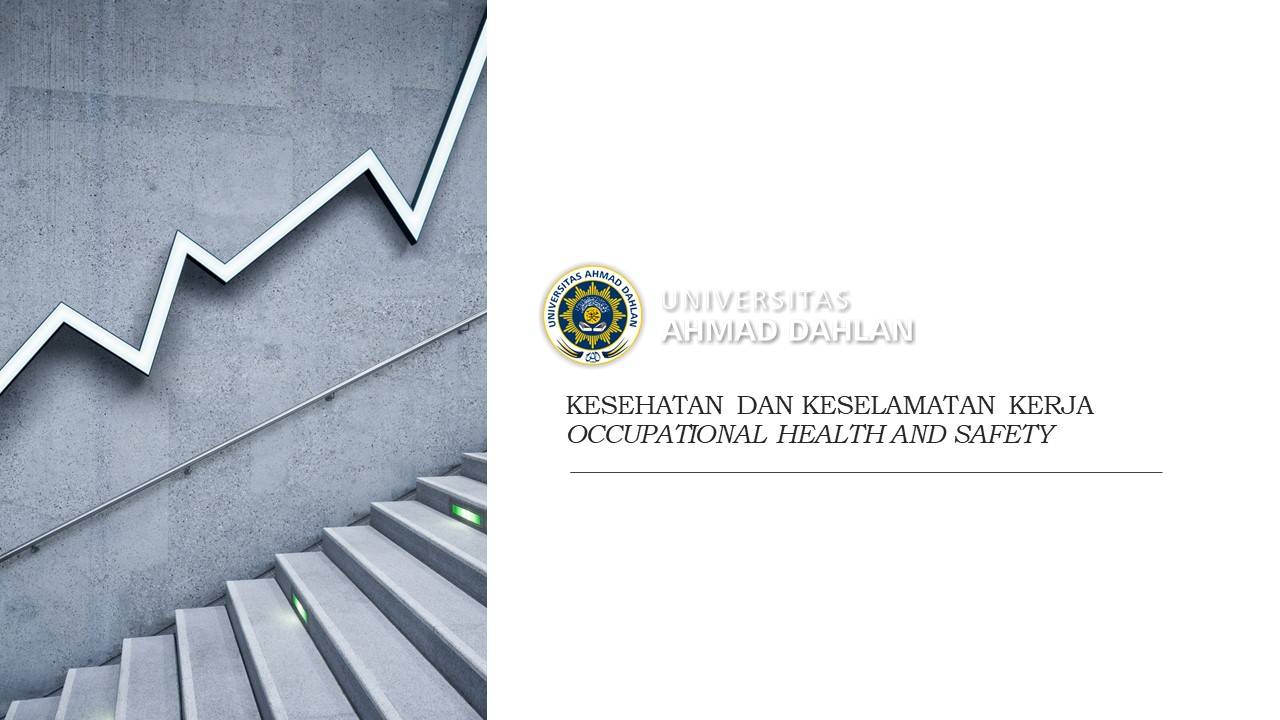 Kesehatan dan Keselamatan Kerja/Occupational Health and Safety