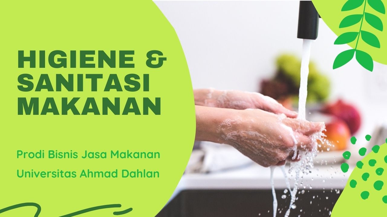 Higiene dan Sanitasi Makanan