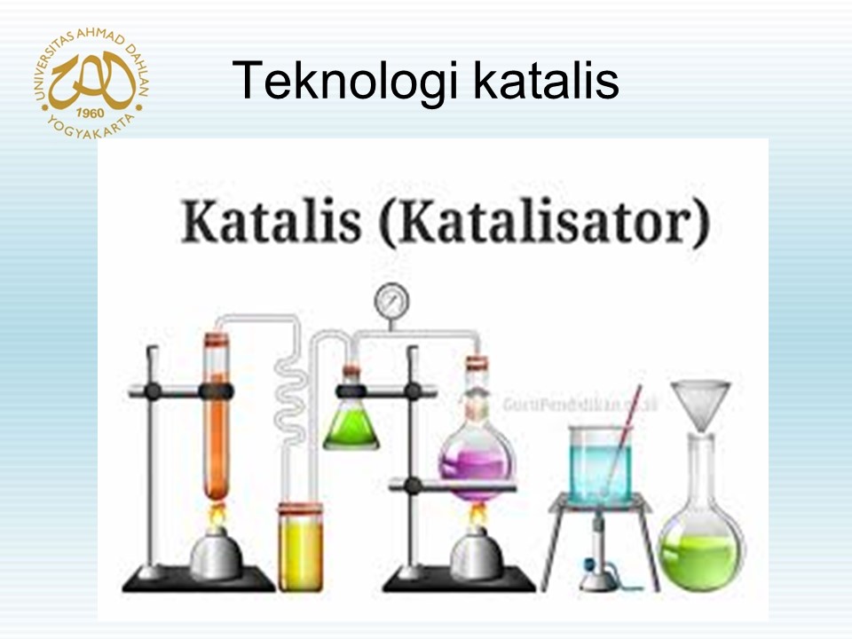 TEKNOLOGI KATALIS 